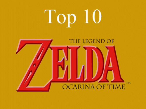 Top 10 The Legend of Zelda Ocarina of Time